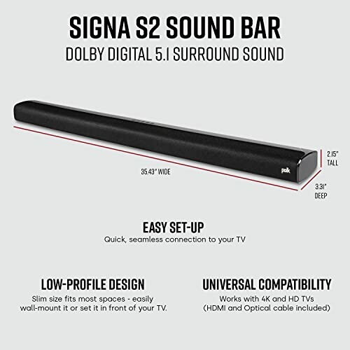 Signa S2 sound bar with Dolby Digital 5.1 surround sound, easy setup and universal compatibility.